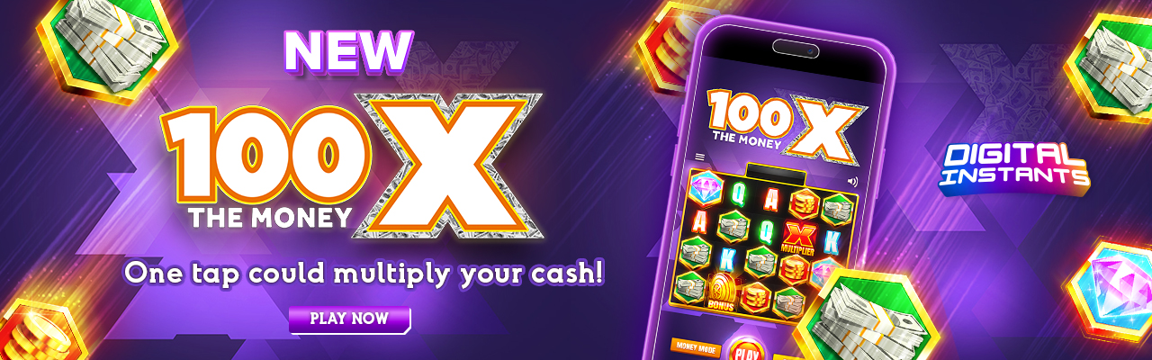 100x the Cash Digital Instant Game