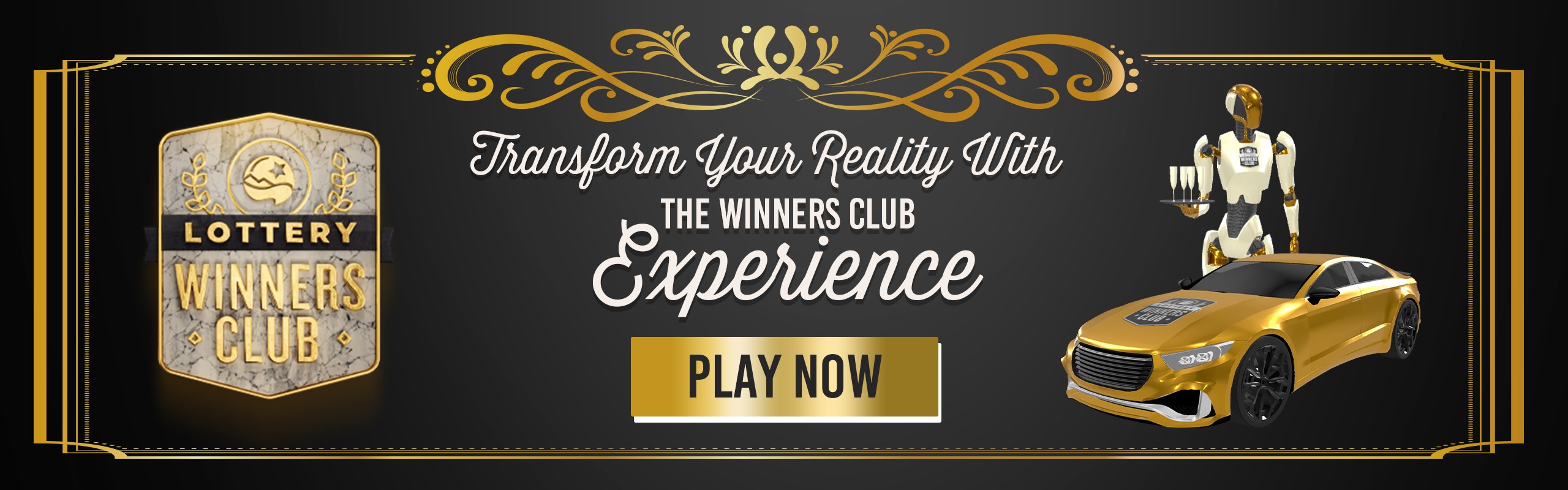 Play the Winners Club Experience