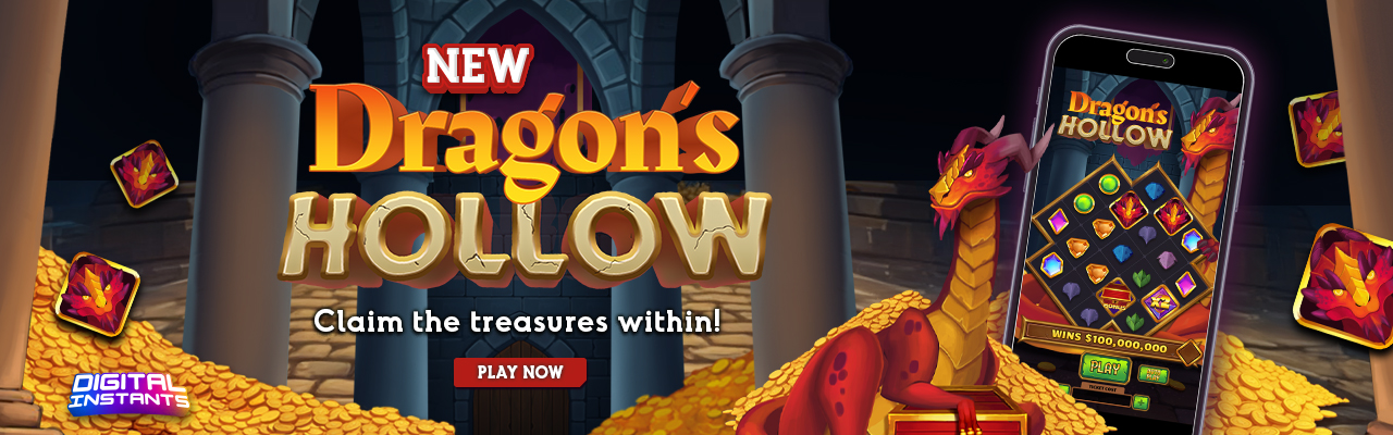 Dragon's Hollow New Digital Instant Game
