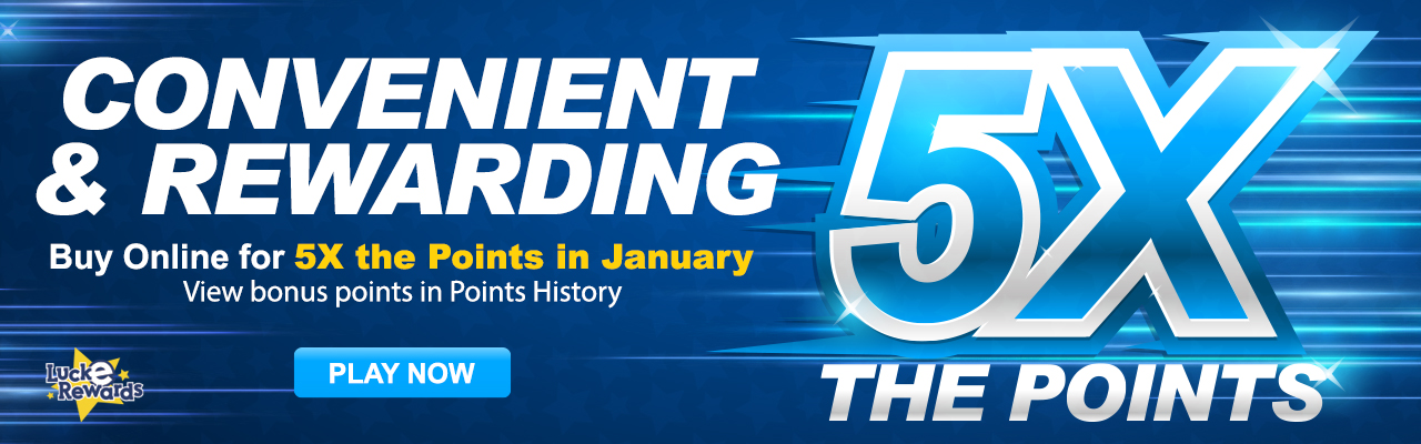 Earn 5X the points on Online Play purchases in January